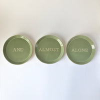 And Almost Alone Plates